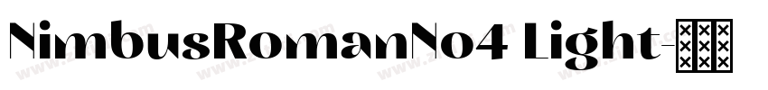 NimbusRomanNo4 Light字体转换